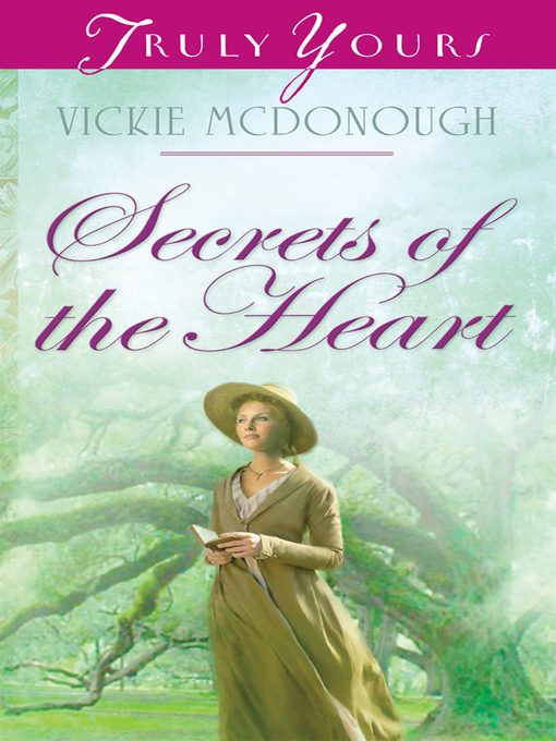Title details for Secrets of the Heart by Vickie McDonough - Available